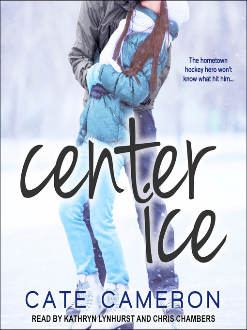 Title details for Center Ice by Cate Cameron - Available